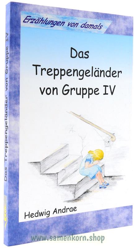 Das Treppengeländer von Gruppe IV Das Treppengeländer von Gruppe IV