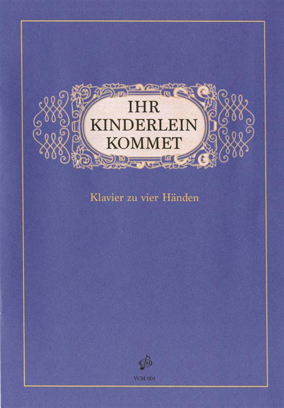 Ihr Kinderlein, kommet