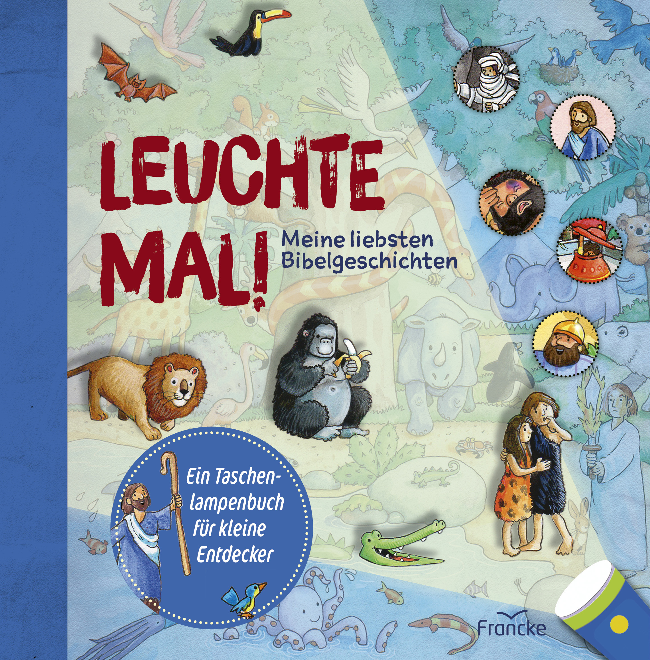 Leuchte mal! Meine liebsten Bibelgeschichten