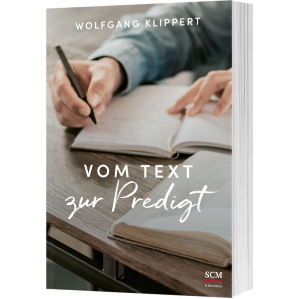 Vom Text zur Predigt Vom Text zur Predigt