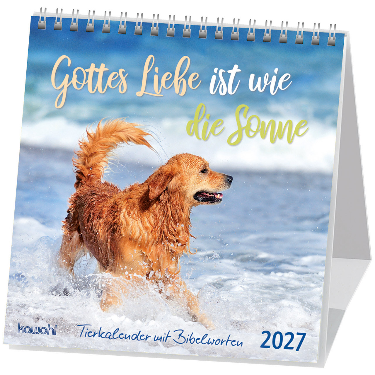 Aufstellkalender - Gottes Liebe ist wie die Sonne 2027