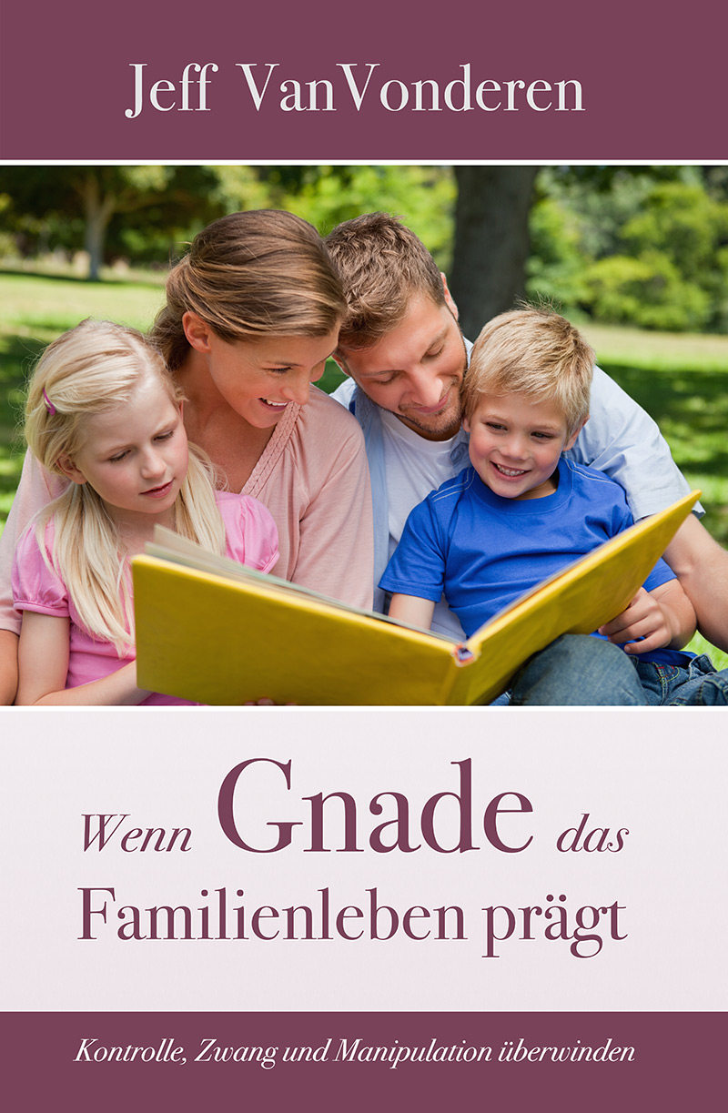 Wenn-Gnade-das-Familienleben-pragt-Wenn-Gnade-das-Familienleben-pragt-Cover-low Wenn Gnade das Familienleben prägt