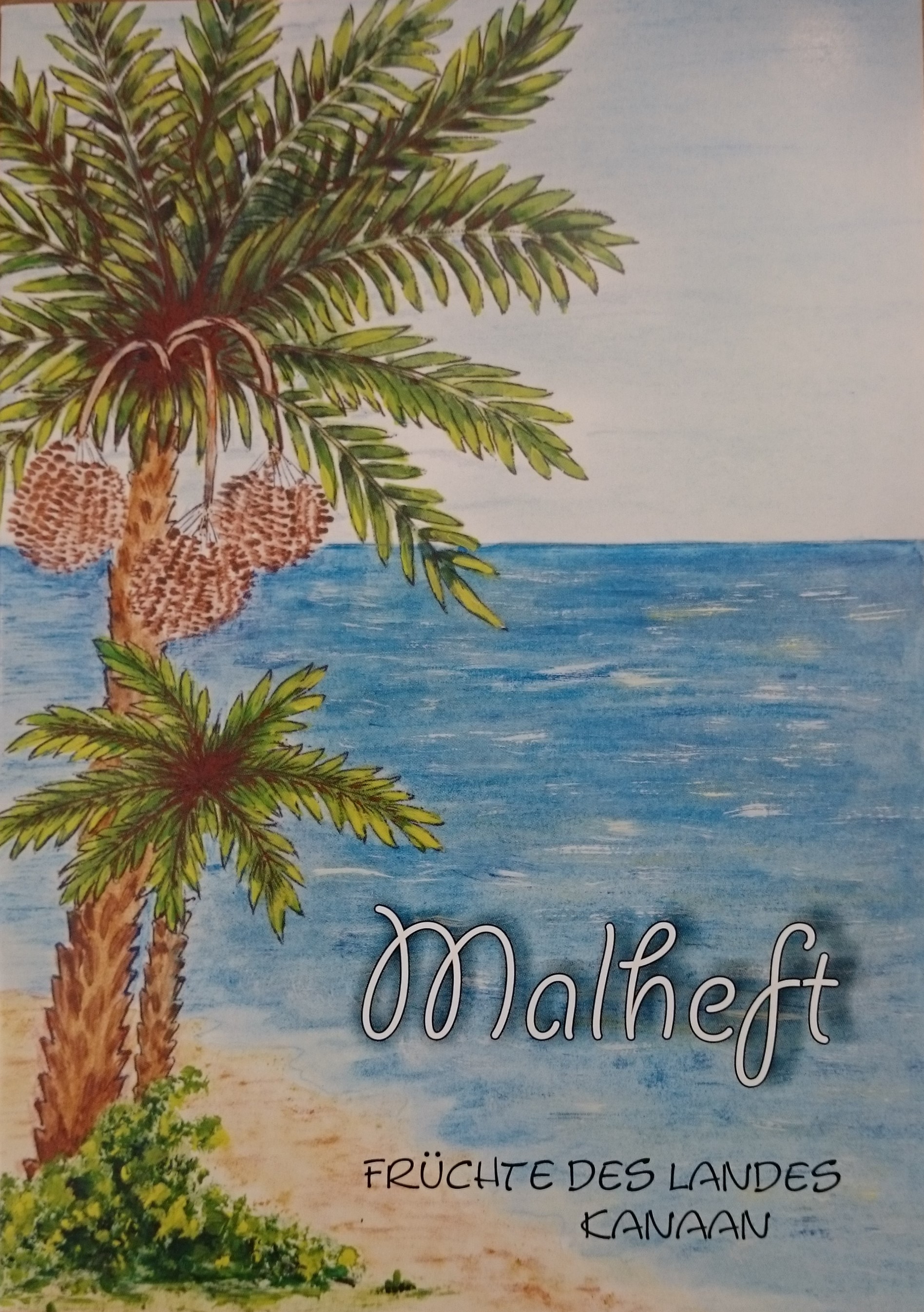 Malheft - Früchte des Landes Kanaan