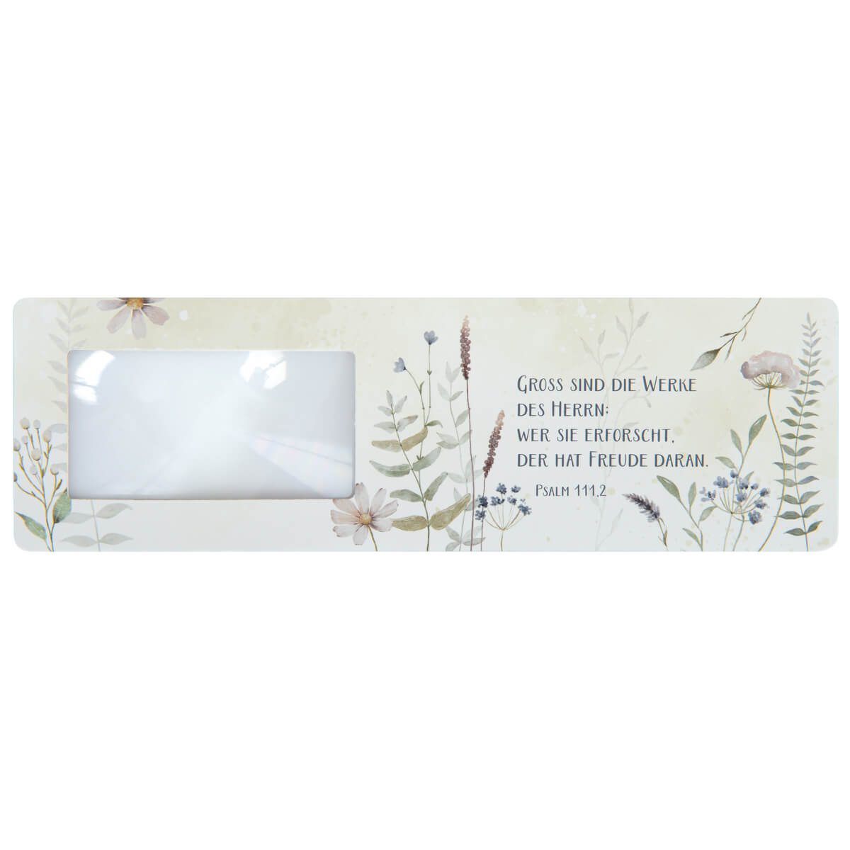 Lesezeichen-Lupe - Groß sind die Werke des Herrn Lesezeichen-Lupe - Groß sind die Werke des Herrn