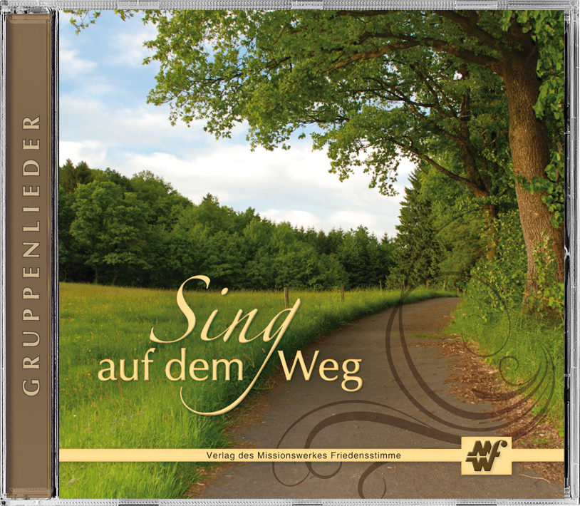 Sing auf dem Weg Sing auf dem Weg